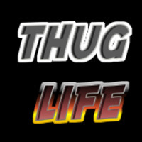 thug life