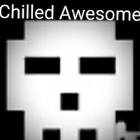 Chilled Awesome