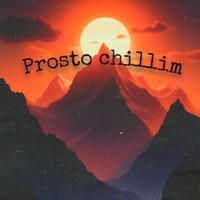 Prosto chillim