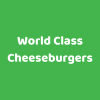 World Class Cheeseburgers