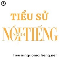 Tiểu Sử Người Nổi Tiếng