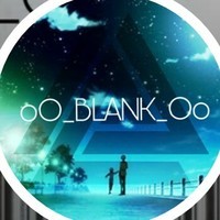 oO_BLANK_Oo 