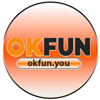 OKFUN – Sân Chơi Cá Cược Xanh Chín Hàng Đầu Châu Á