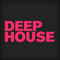 DEEP HOUSE