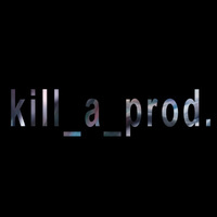 Kill_a_prod.