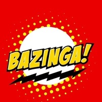 BAZINGA!