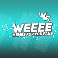 WEEEE MEMES