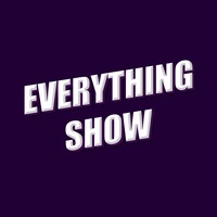  Everything Show ✔