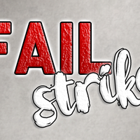 FAIL STRIKE