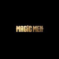 MAGIC MEN