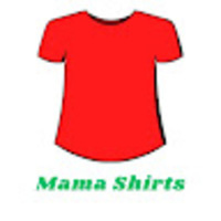 Mama Shirts