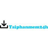 Taiphanmem24h - Nhận Cài Đặt Phần Mền Online