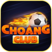 CHOÁNG CLUB