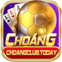Choáng Club - Thế Giới Cá Cược Đỉnh Cao 2024