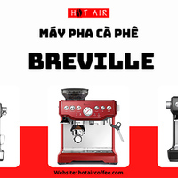 may-pha-ca-phe-breville-hot-air-coffee	