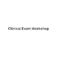Clinical Exam Workshop