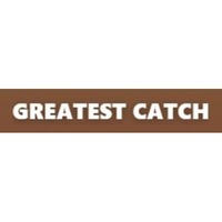 GREATEST CATCH
