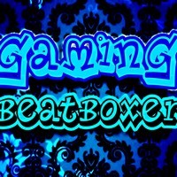 Gaming Beatboxer