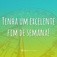 Frases de Bom Final de Semana