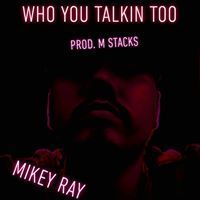 Mikey Ray