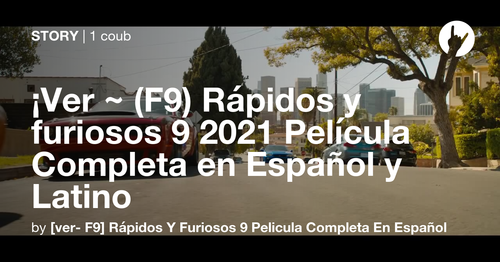 ¡Ver (F9) Rápidos y furiosos 9 2021 Película Completa en