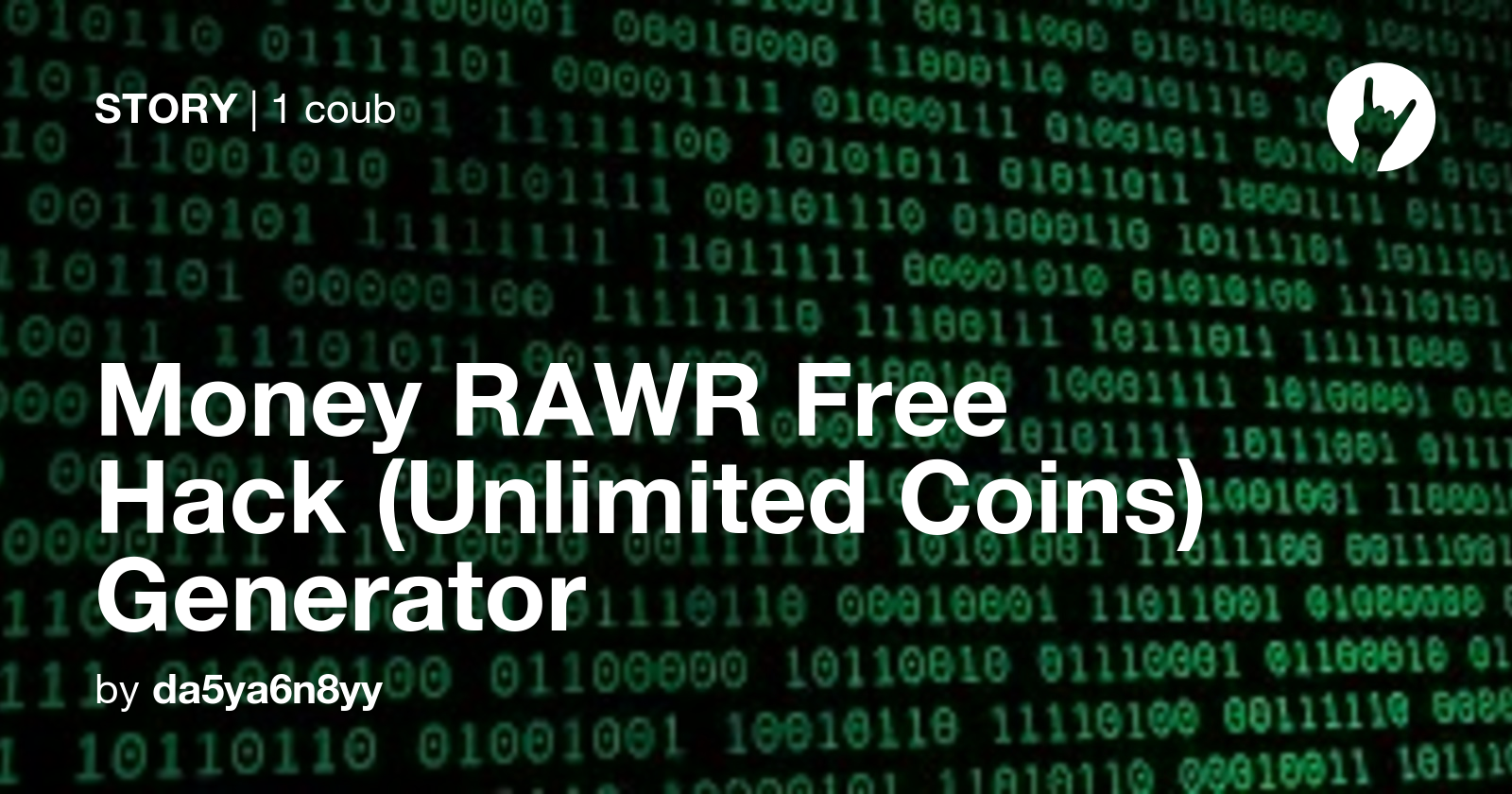 Money RAWR Free Hack (Unlimited Coins) Generator Coub