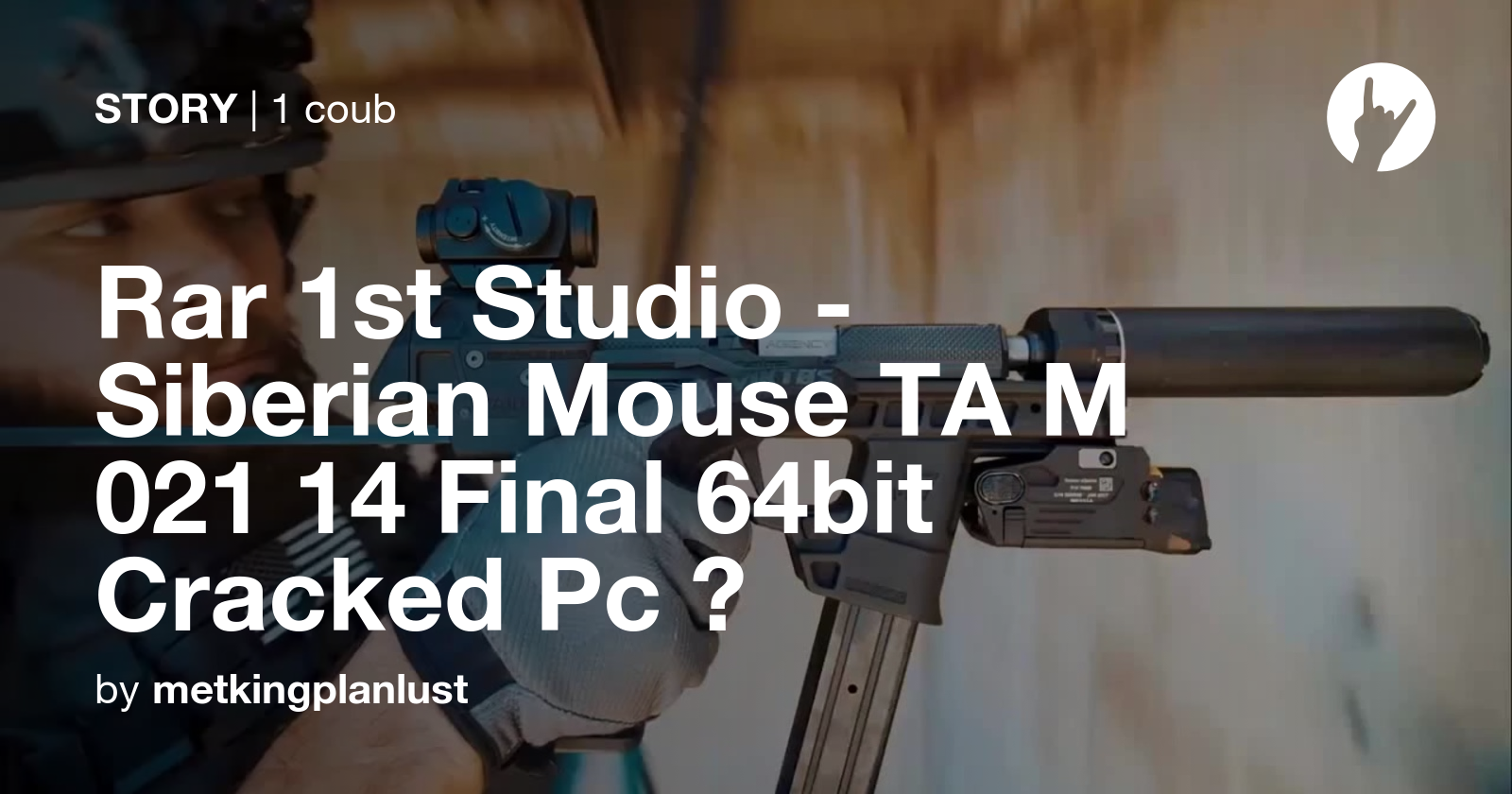 Rar 1st Studio - Siberian Mouse TA M 021 14 Final 64bit Cracked Pc 💿 - Coub-> 