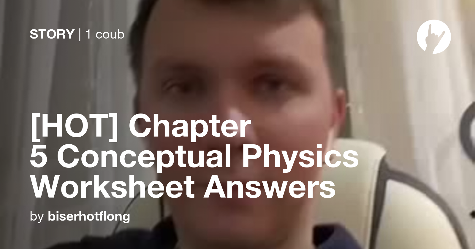 HOT Chapter 5 Conceptual Physics Worksheet Answers Coub
